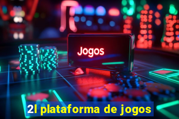 2l plataforma de jogos